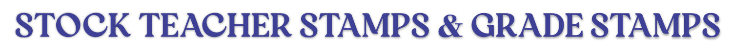 Explore CalStamp's TEACHER STAMPS - perfect for educators! High-quality, customizable stamps to enhance classroom feedback. Buy now and make grading easier!